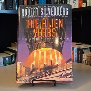 The Alien Years by Robert Silverberg